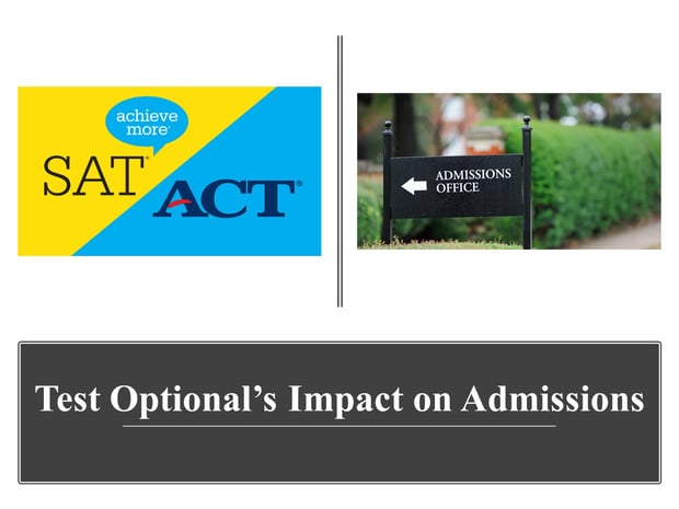 HOW THE TEST-OPTIONAL WAVE WILL IMPACT COLLEGE ADMISSIONS